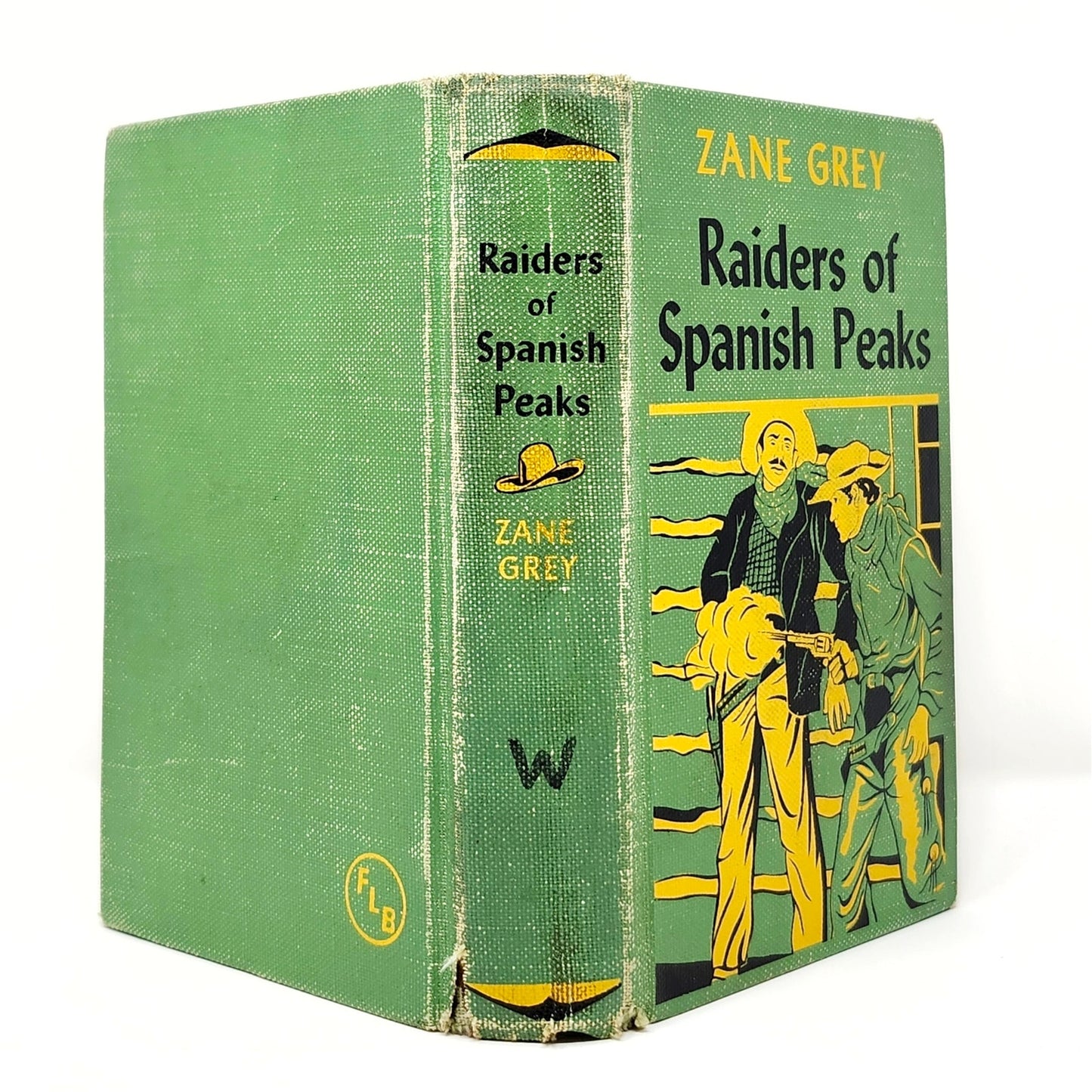 Raiders of Spanish Peaks — Zane Grey, 1938 Grosset & Dunlap HC