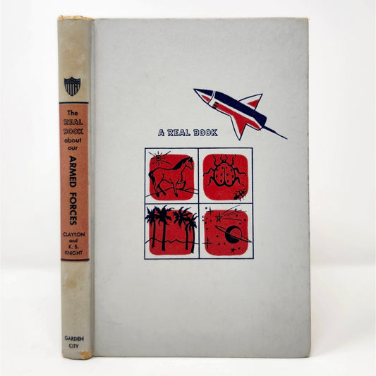 Real Book About Our Armed Forces — Knight, 1959 Vintage HC