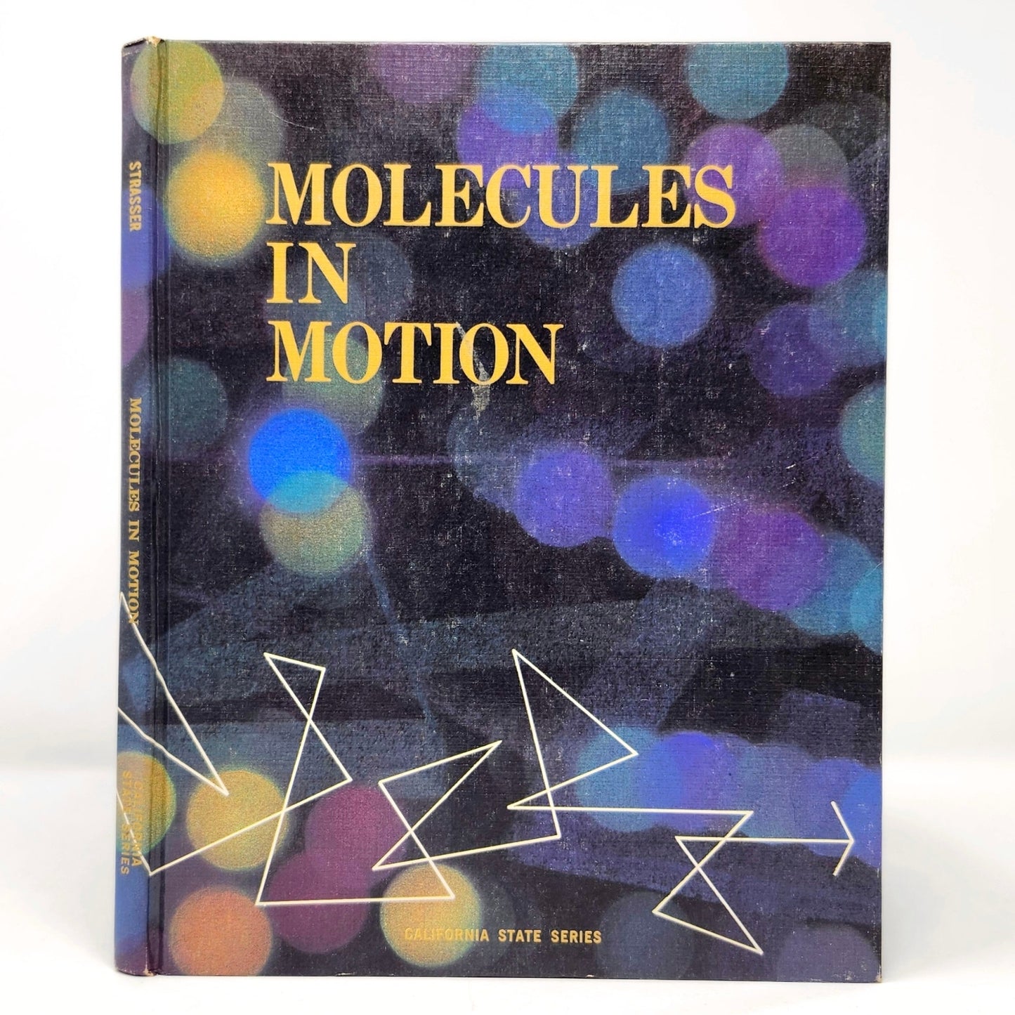 Molecules in Motion — Ben B. Strasser, 1967 Vintage Science HC