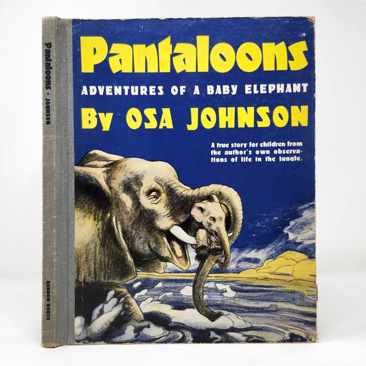 Pantaloons — Osa Johnson, Illus. A.A. Jansson, 1941 Vintage HC