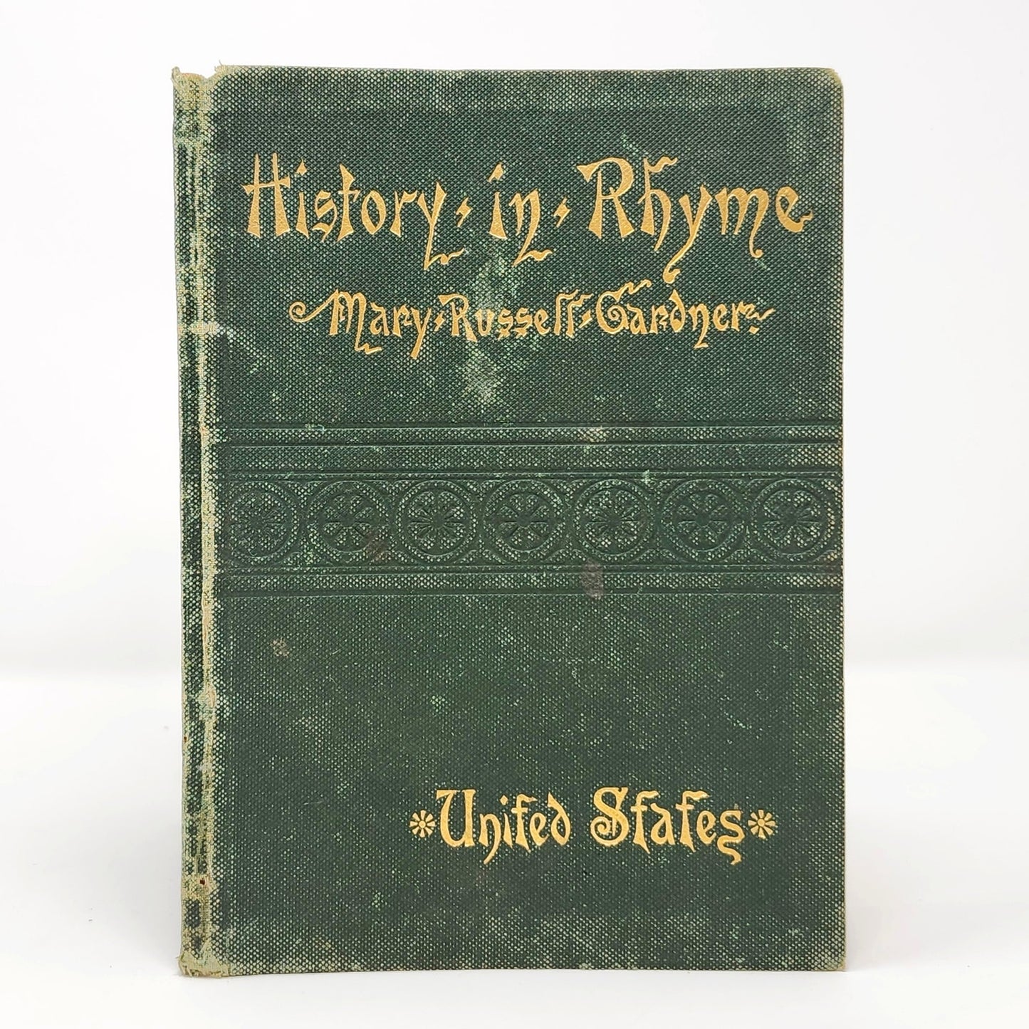 American History in Rhyme — Mrs. Gardner, 1887 Antique Inscribed