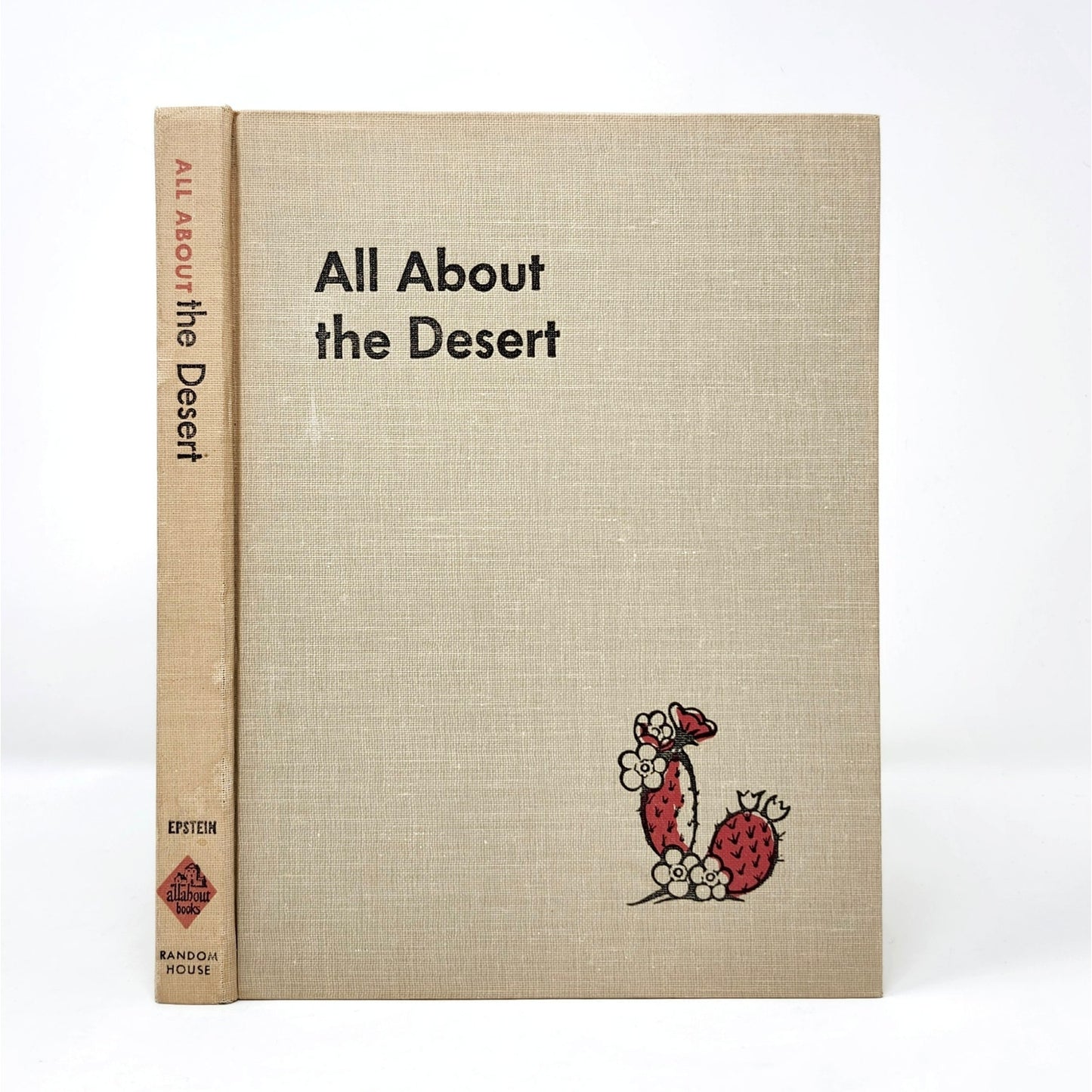 All About The Desert, Sam and Beryl Epstein, 1957 Hardcover